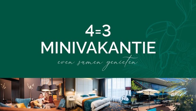 4=3 minivakantie Hotel Veenendaal